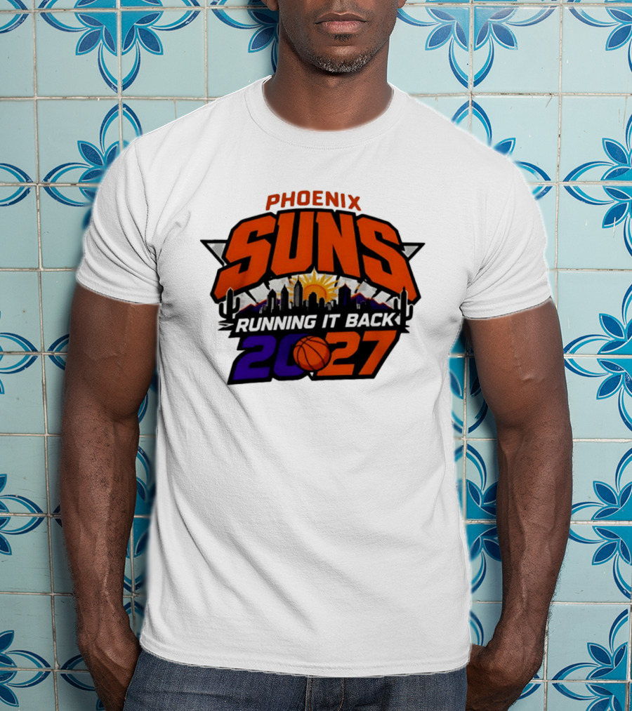 Phoenix Suns Running It Back 2027 NBA Skyline Basketball T-Shirt