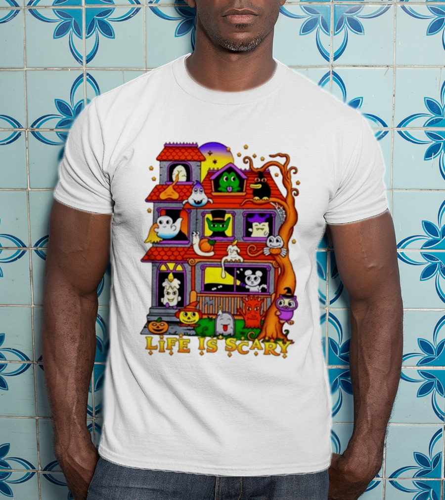 Life Is Scary Spooky Haunted House Halloween T-Shirt