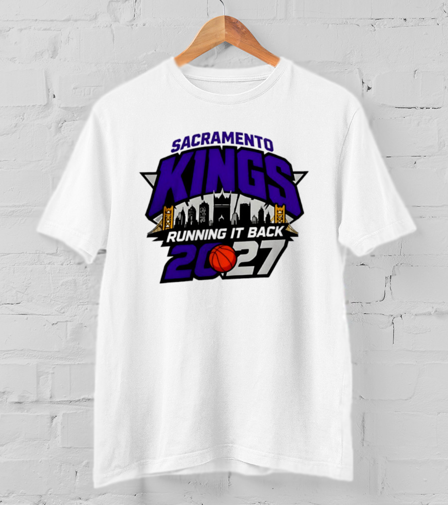 Sacramento Kings 2027 Running It Back Skyline Basketball T-Shirt