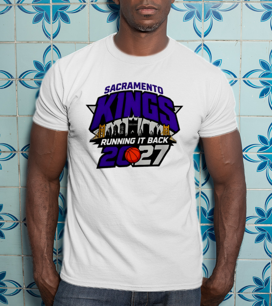 Sacramento Kings 2027 Running It Back Skyline Basketball T-Shirt