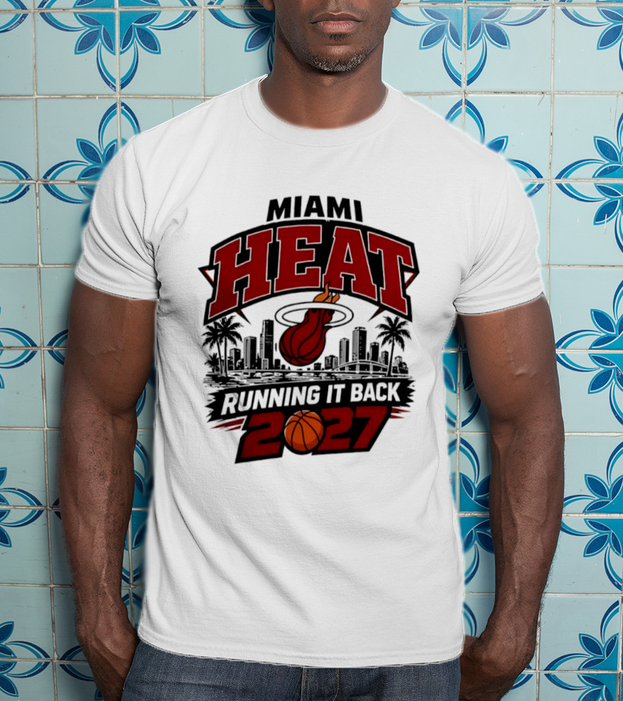 Miami Heat Running It Back 2027 NBA Basketball Skyline T-Shirt