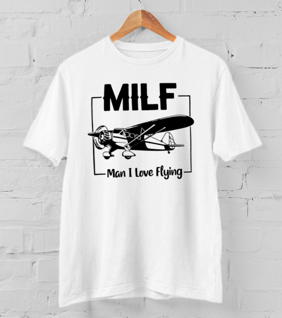 MILF Man I Love Flying Stinson Reliant Aircraft Retro Aviation Enthusiasts T-Shirt