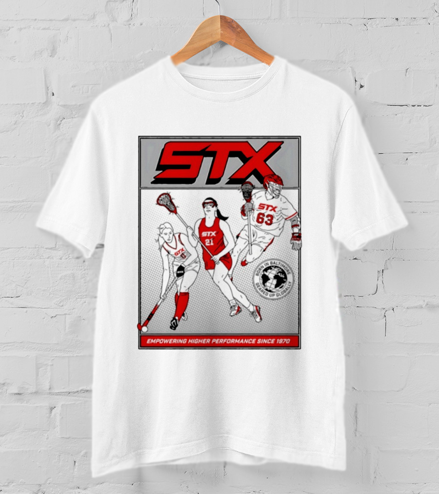 STX Born In Baltimore Geared Up Globally Empowering Higher Performance Since 1970 Lacrosse Field Hockey Players T-Shirt
