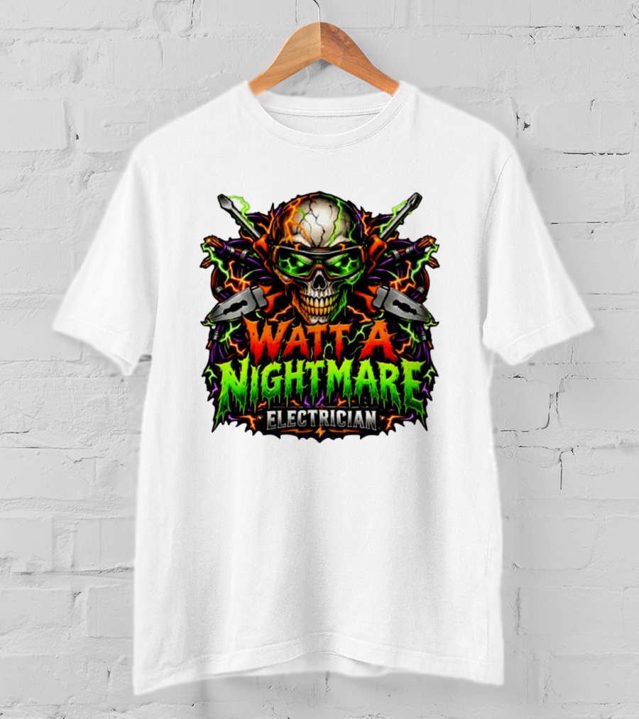 Watt A Nightmare Electrician Skull Halloween T-Shirt