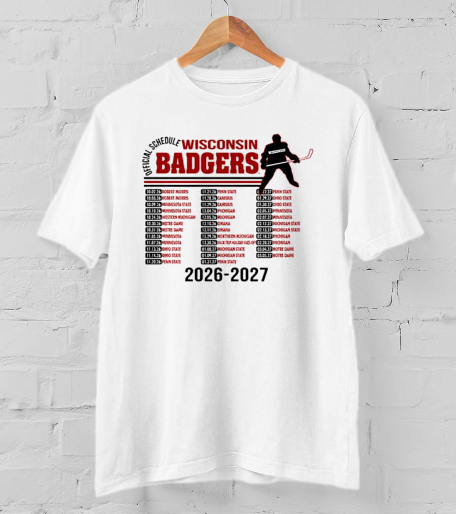 Wisconsin Badgers Men's Hockey 2026 2027 Official Schedule T-Shirt
