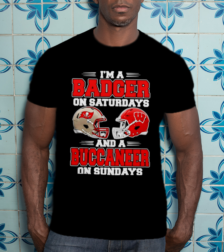I'm A Badger On Saturdays And A Buccaneer On Sundays Football Helmet T-Shirt
