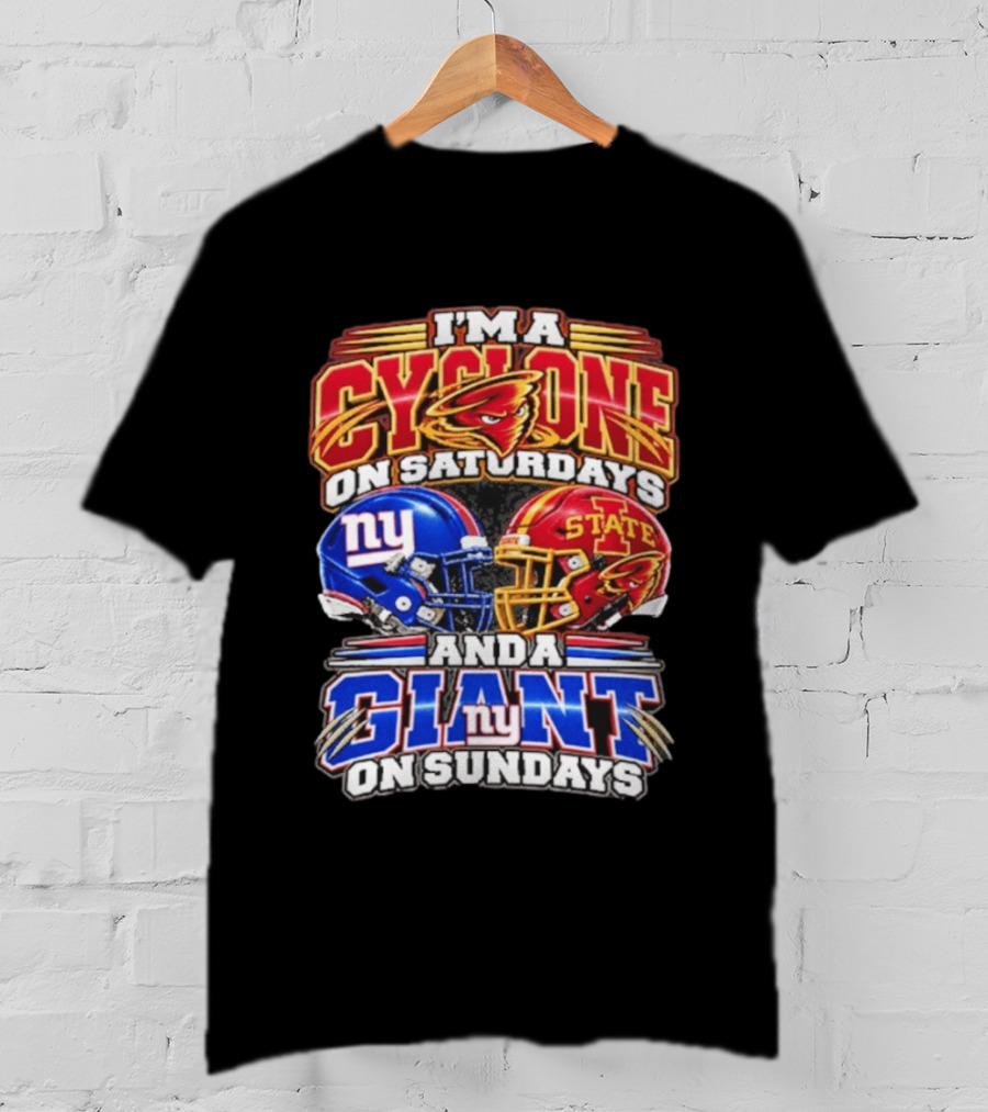 I'm A Cyclone On Saturdays Iowa State And A New York Giant On Sundays Helmet T-Shirt