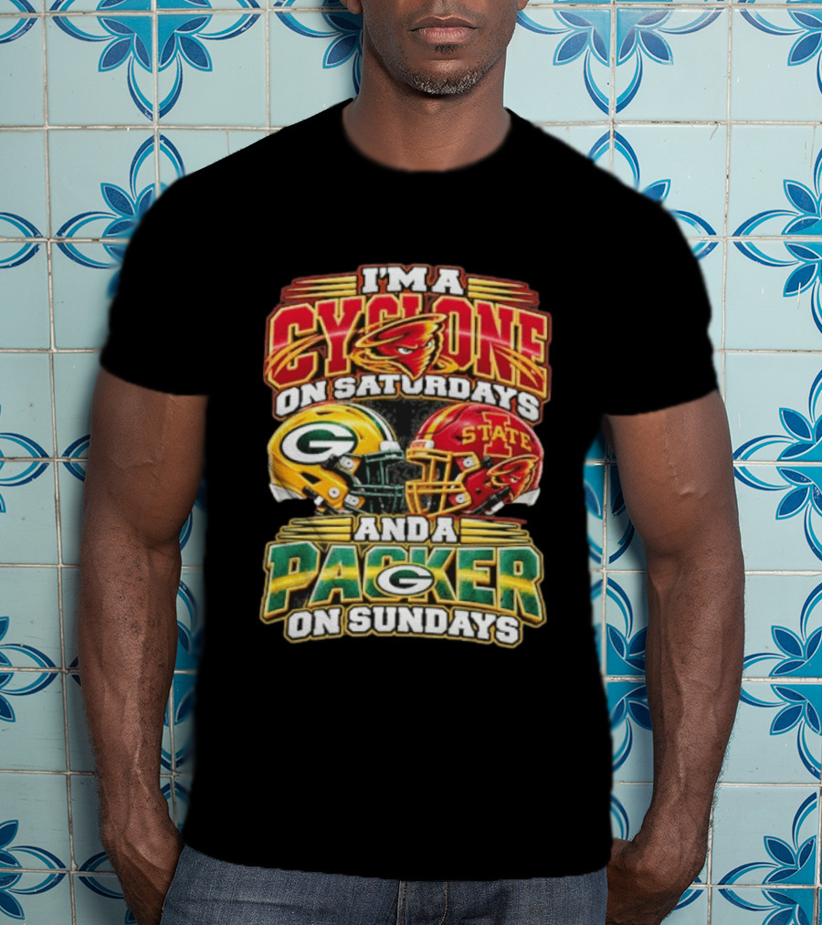I'm A Cyclone On Saturdays State Helmet And A Packer On Sundays T-Shirt