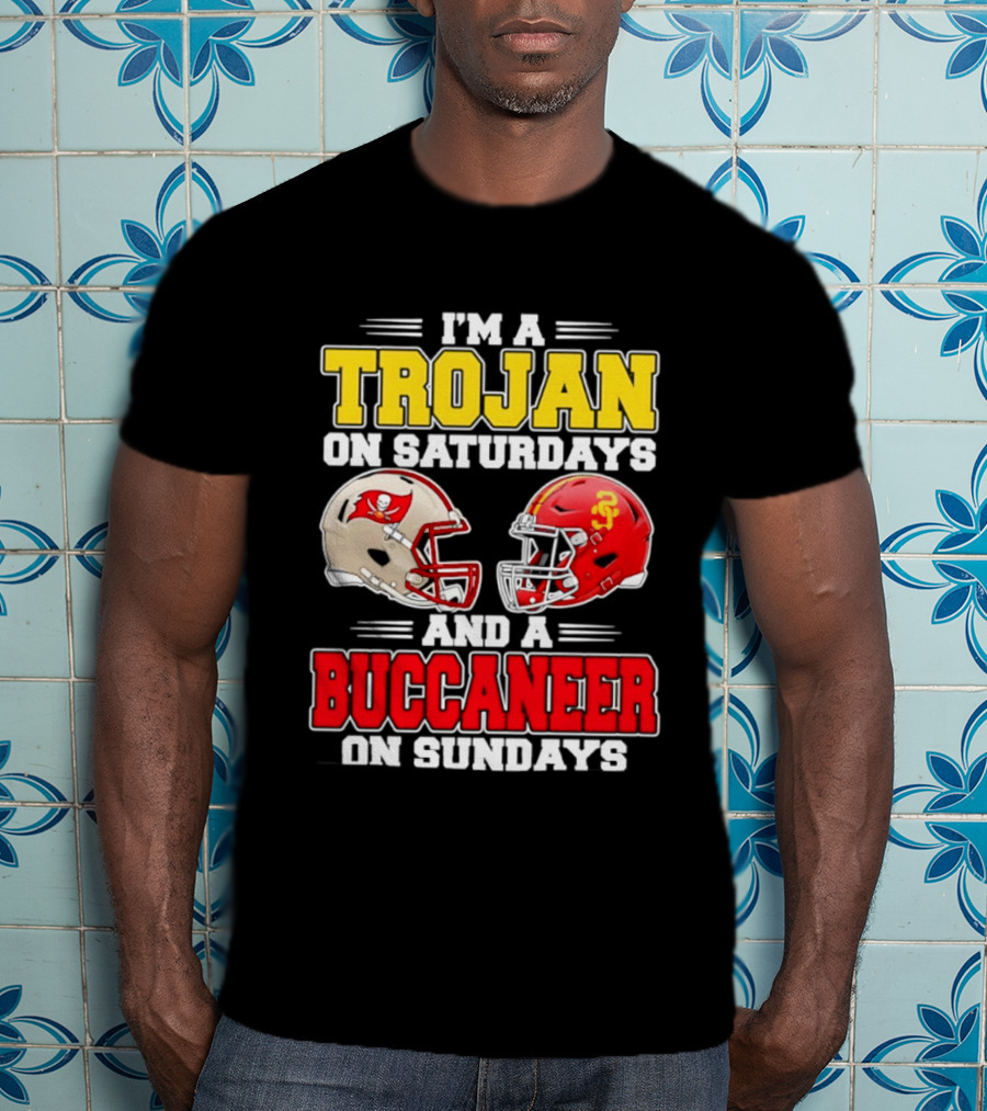 I'm A Trojan On Saturdays And A Buccaneer On Sundays Football Helmet T-Shirt