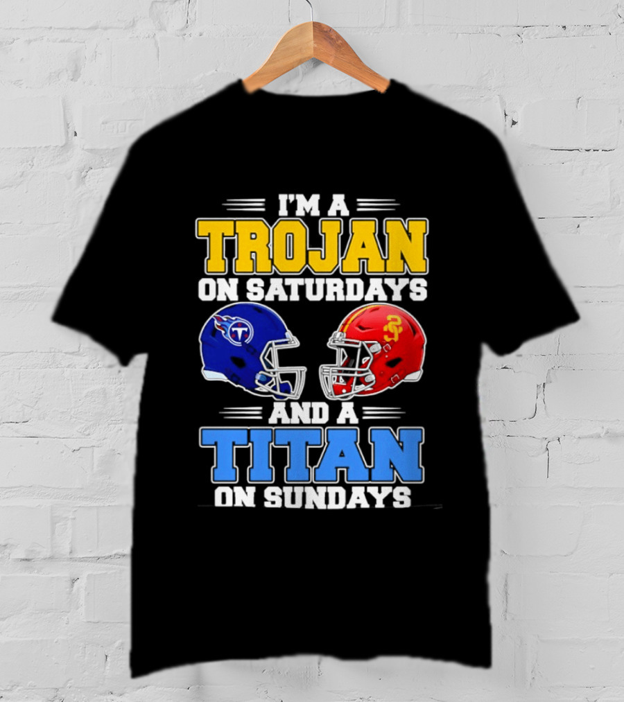 USC Trojans On Saturdays Titans On Sundays Football Helmets T-Shirt