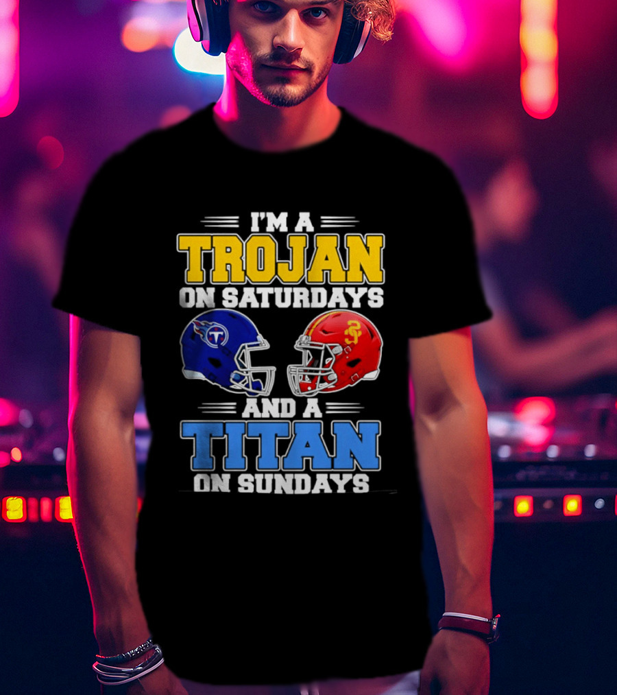 USC Trojans On Saturdays Titans On Sundays Football Helmets T-Shirt