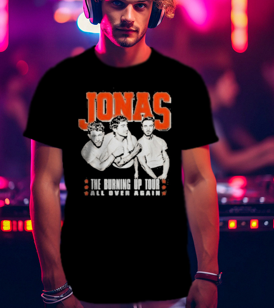 Jonas Brothers The Burning Up Tour All Over Again T-Shirt