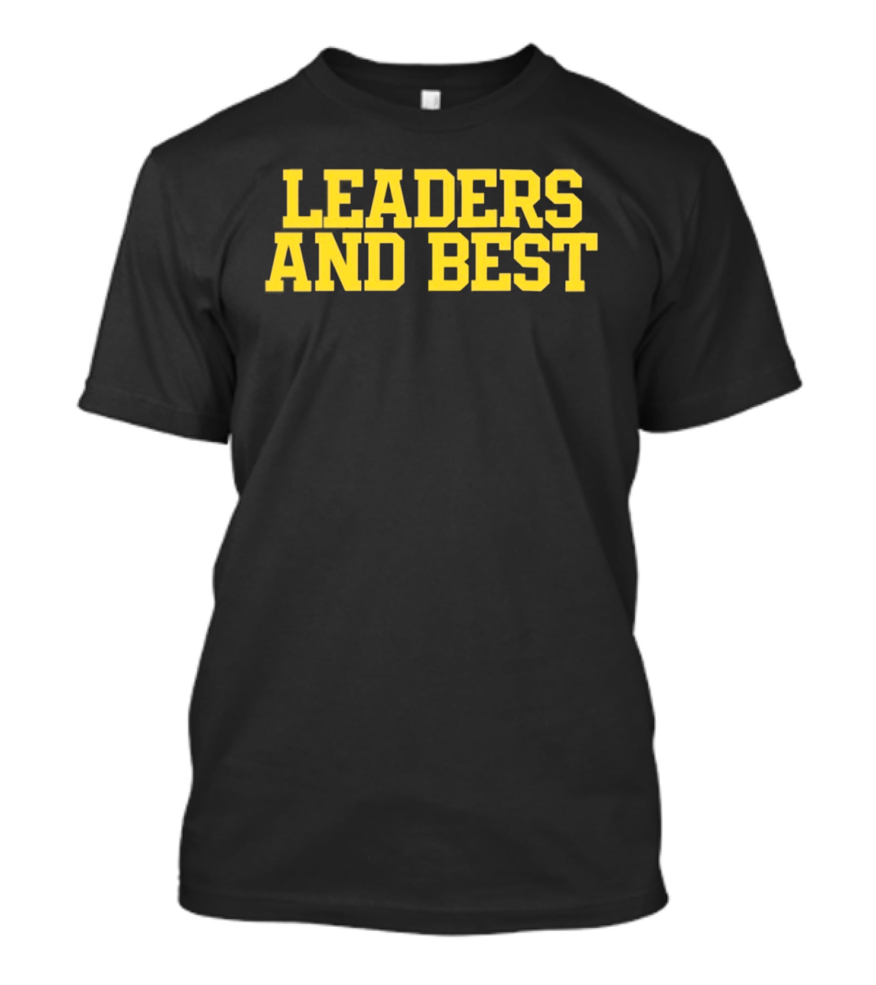 Leaders And Best Michigan Wolverines NCAA Football T-Shirt