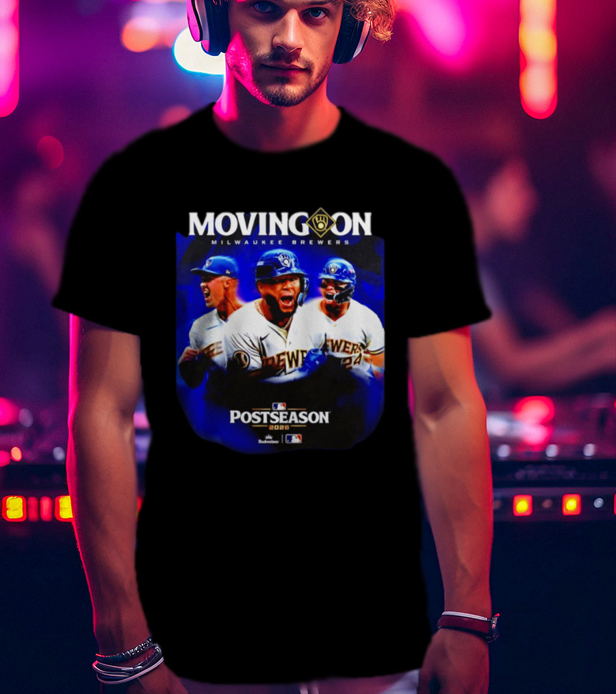 Moving On Milwaukee Brewers Postseason 2026 MLB Celebration T-Shirt