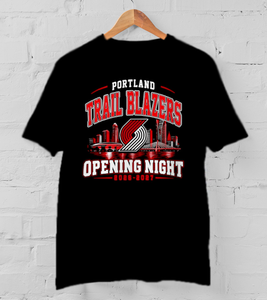 Portland Trail Blazers Opening Night 2026 2027 City Skyline T-Shirt