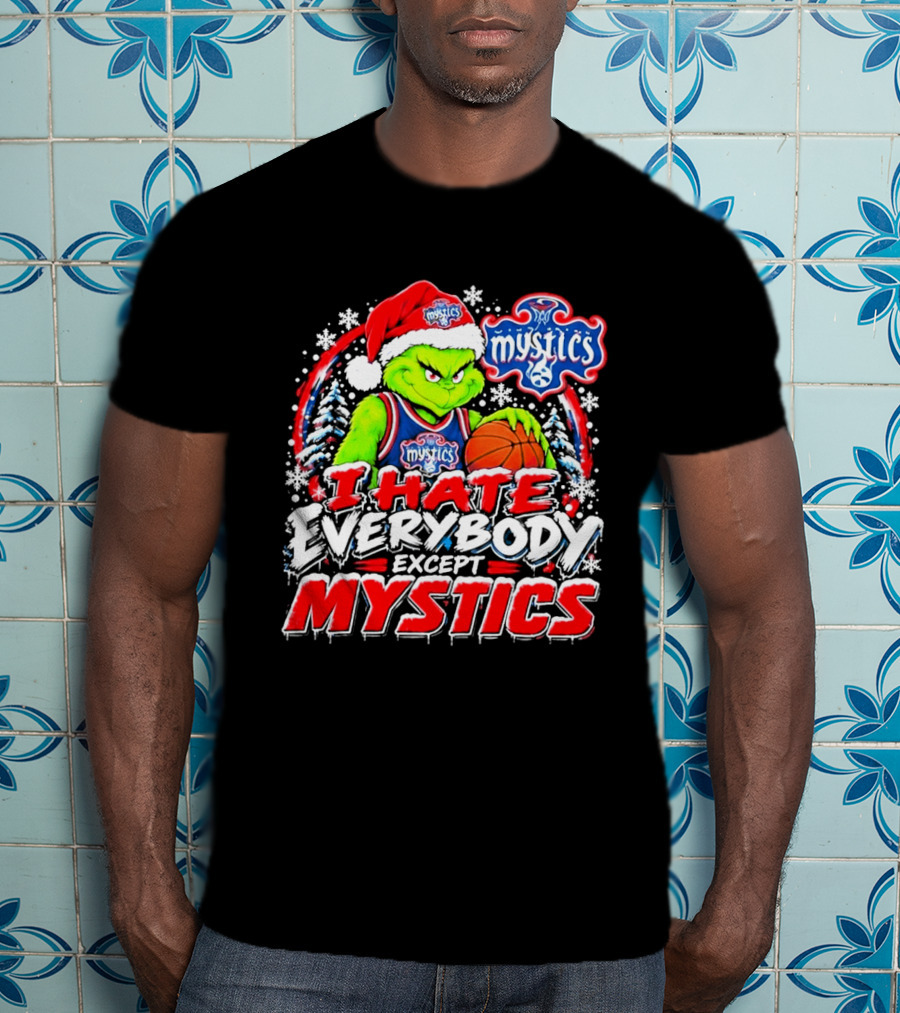 Washington Mystics I Hate Everybody Except Mystics Grinch Christmas T-Shirt