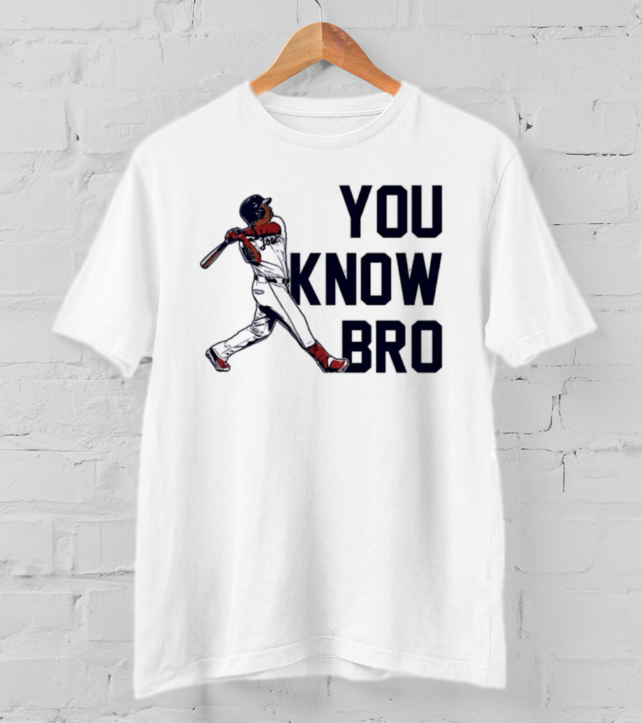 You Know Bro Baseball Swing Home Run ALDS 2026 T-Shirt