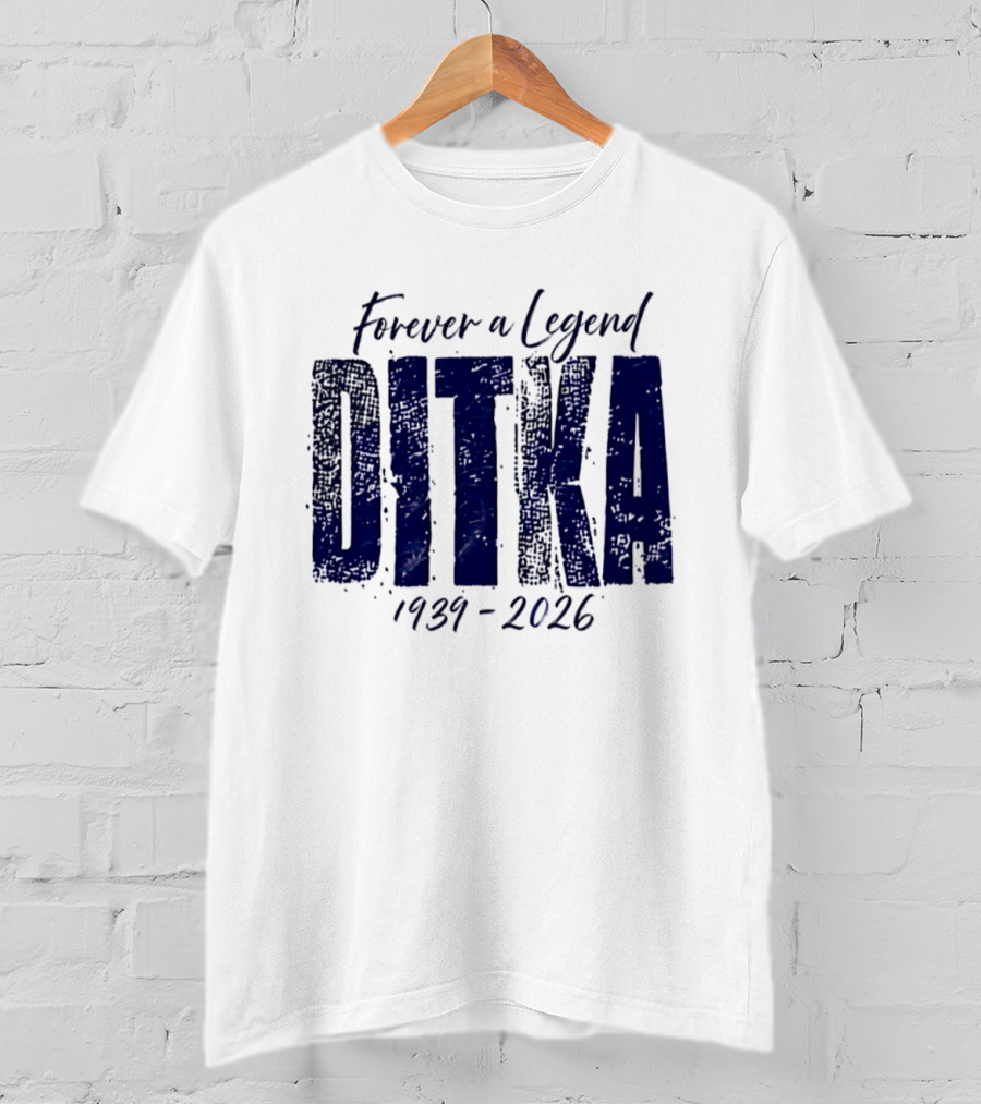 Mike Ditka Chicago Bears Forever A Legend 1939 2026 T-Shirt