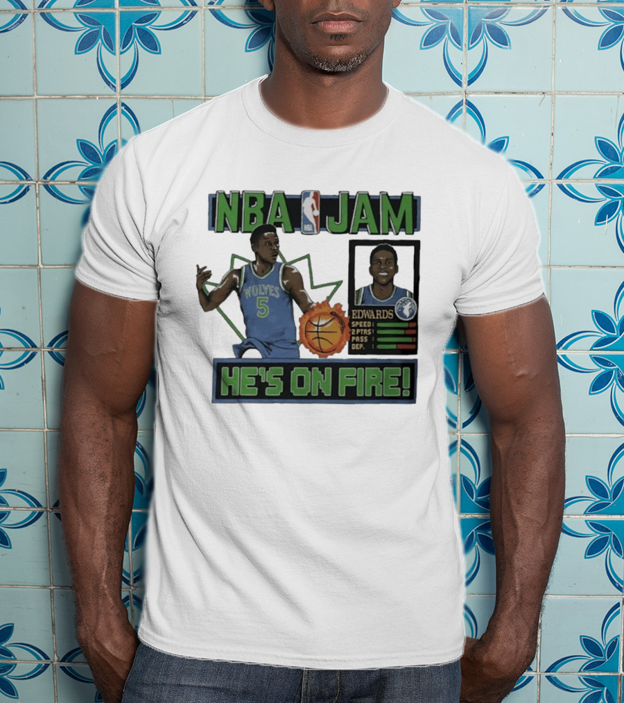 NBA Jam Wolves Edwards He's On Fire 2026 T-Shirt