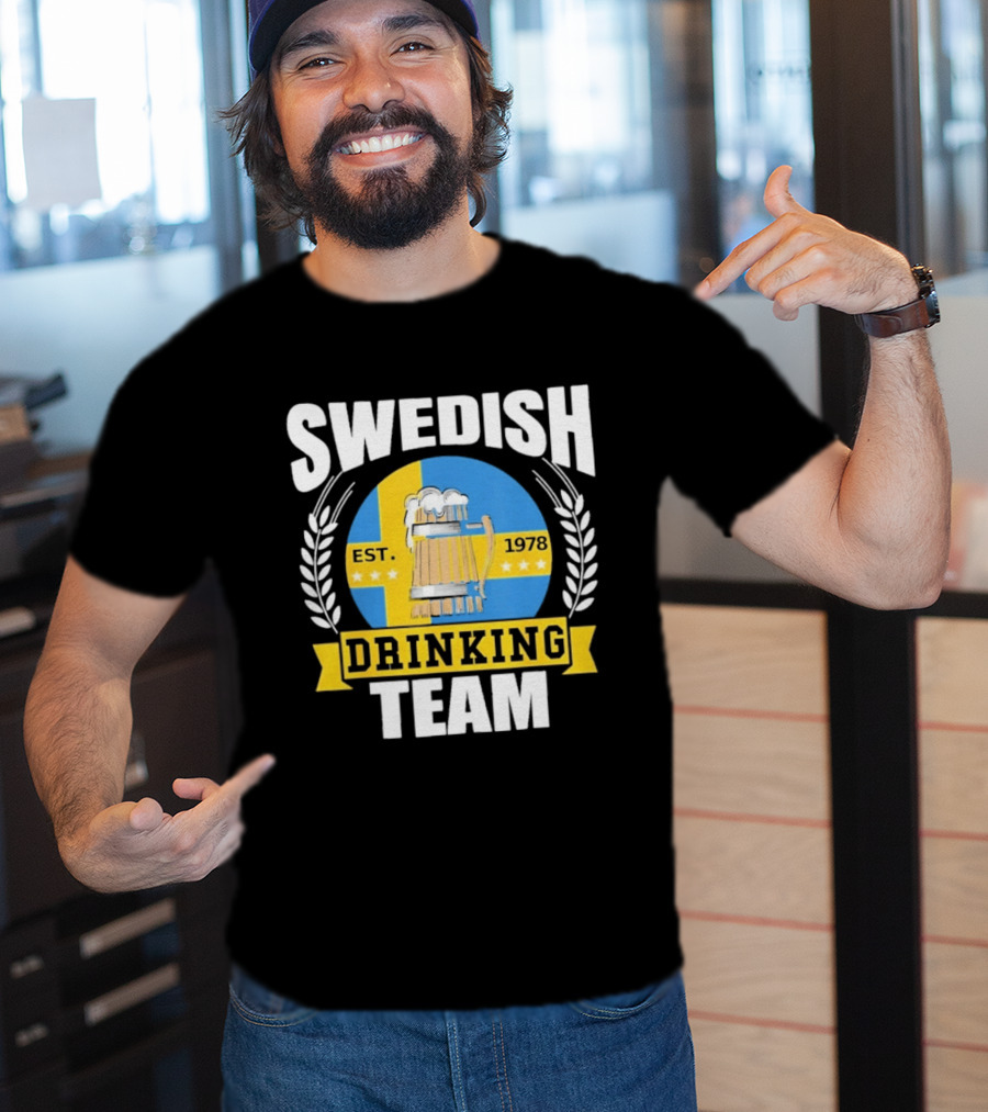 Swedish Drinking Team Sweden Flag EST 1978 Beer T-Shirt