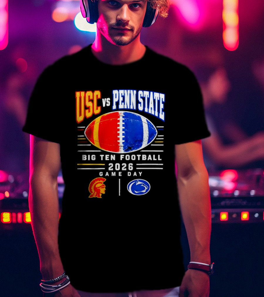 USC Vs Penn State Big Ten Football 2026 Game Day T-Shirt