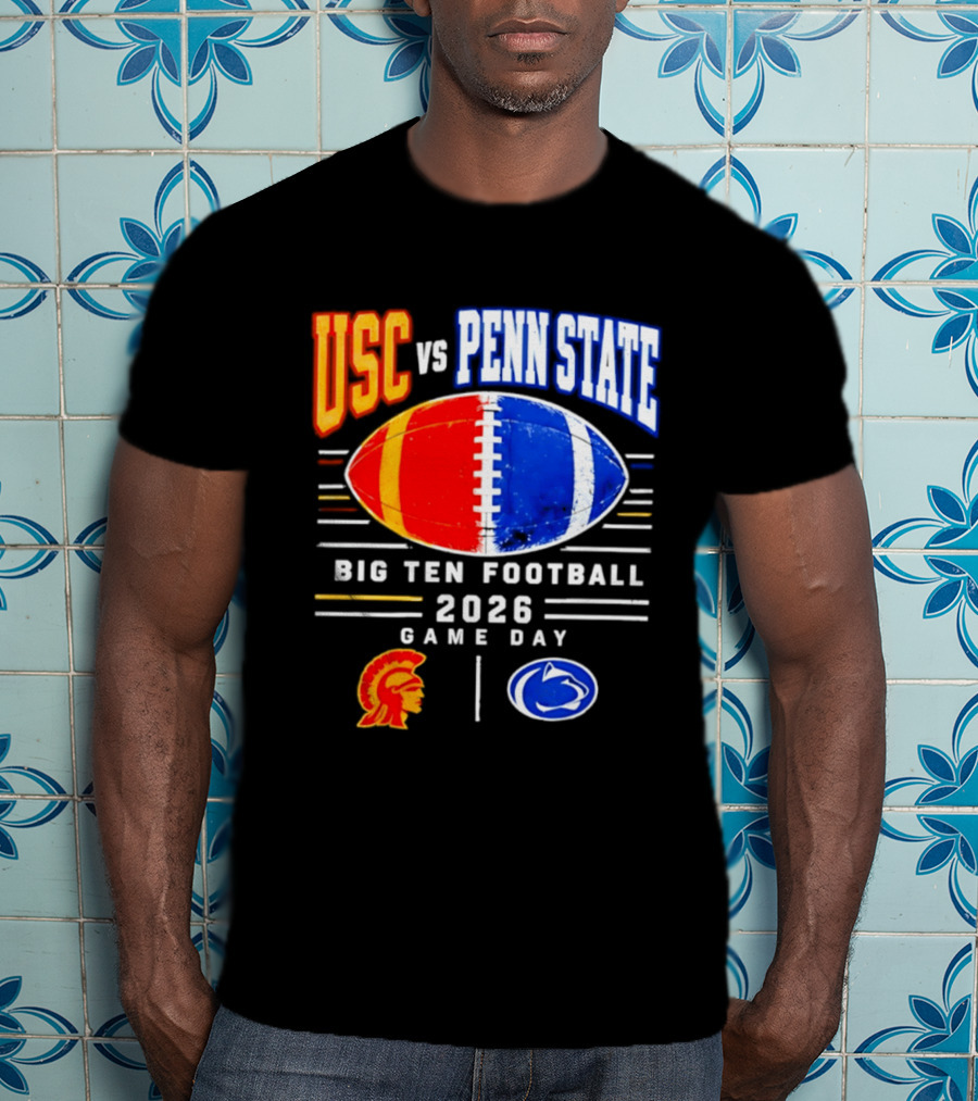 USC Vs Penn State Big Ten Football 2026 Game Day T-Shirt