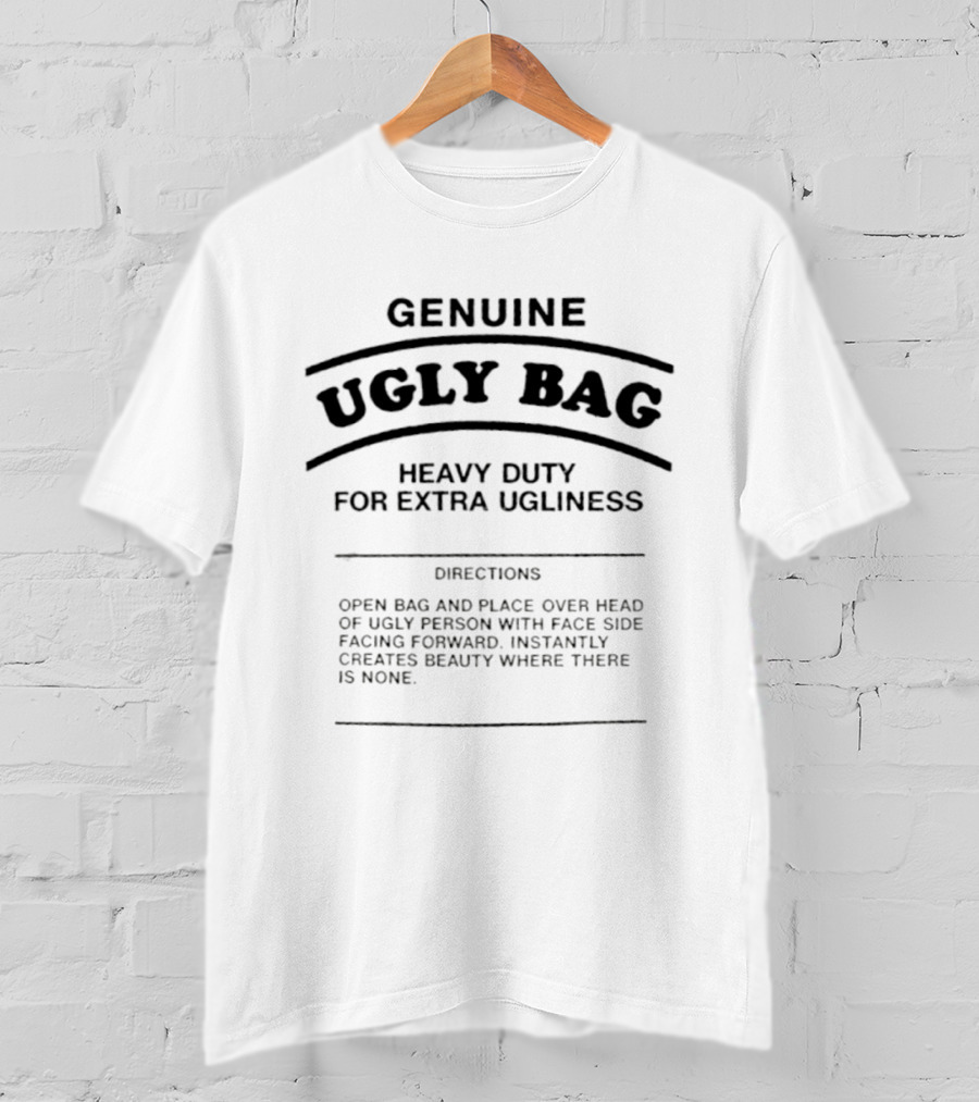 Genuine Ugly Bag Heavy Duty For Extra Ugliness Directions Open Bag And Place Over Head T-Shirt