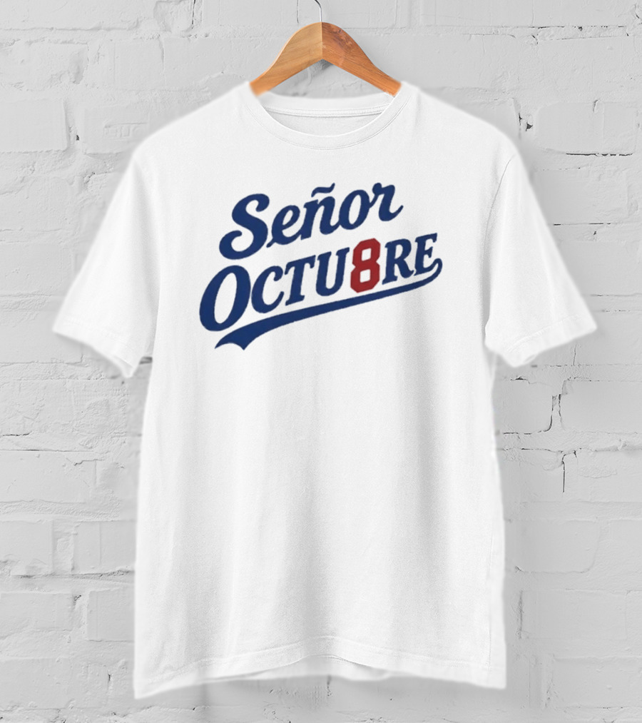 Señor Octubre 8 Los Angeles Dodgers Blue And Red Script T-Shirt
