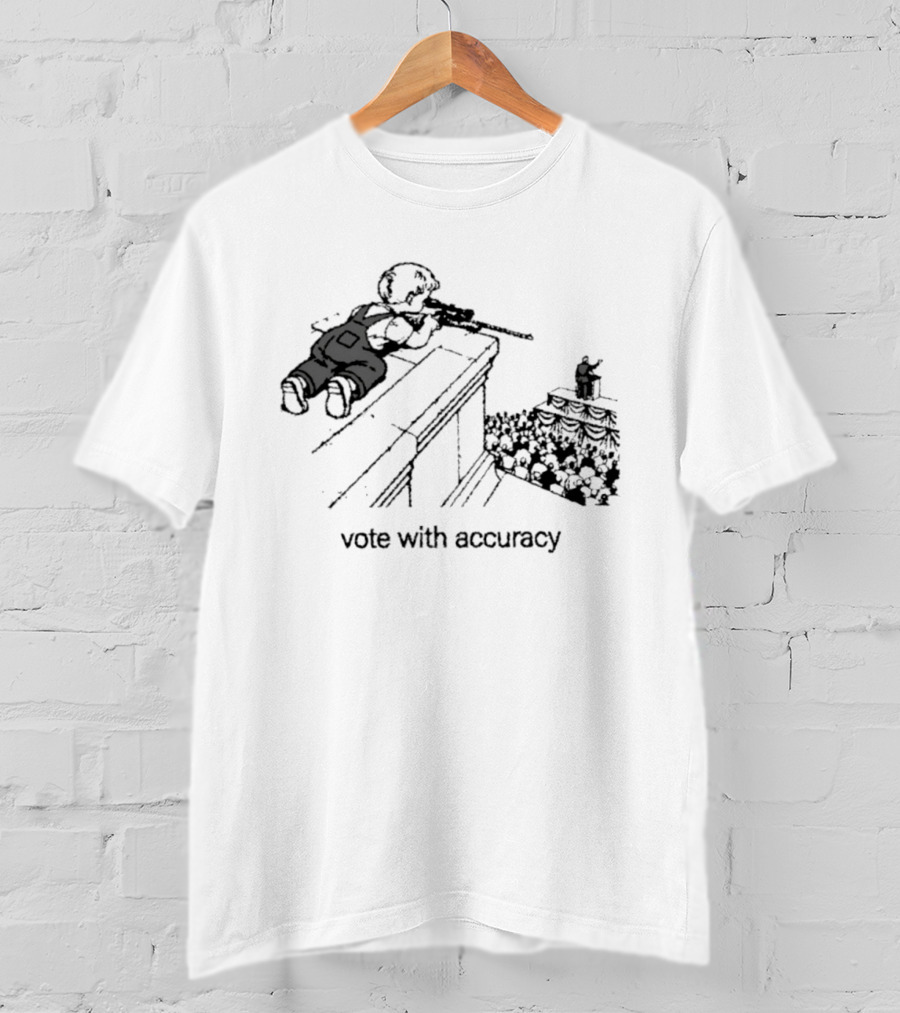 Vote With Accuracy Political Satire Sniper Observation T-Shirt