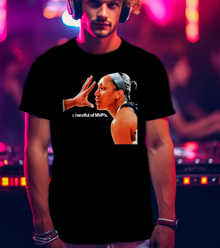 A'ja Wilson A Handful Of MVP's T-Shirt