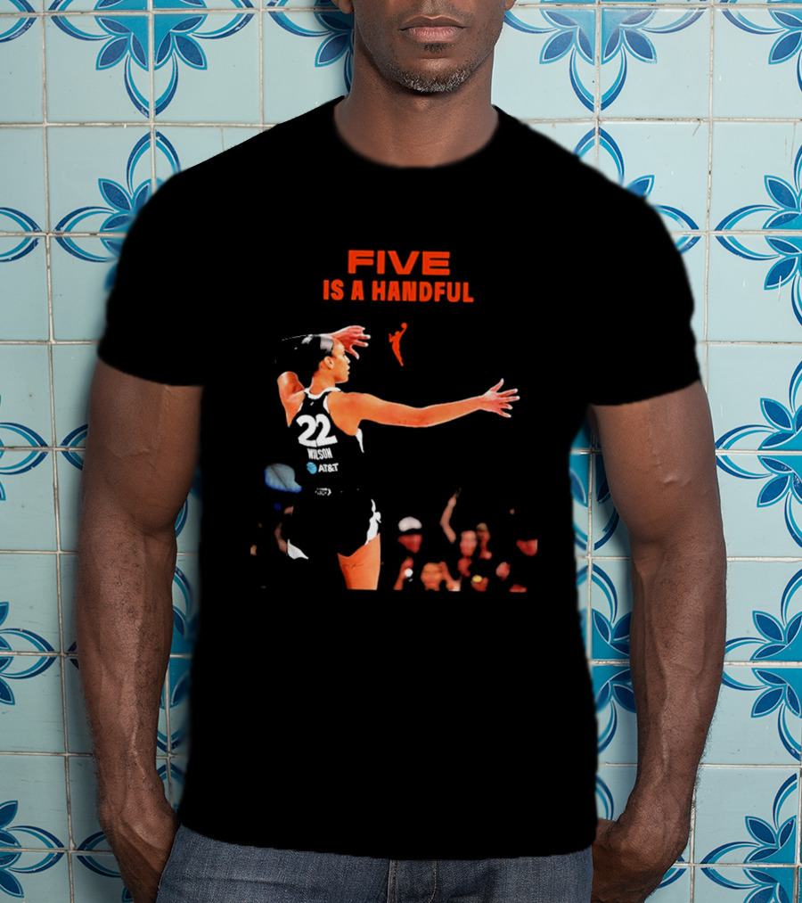 A'ja Wilson Las Vegas Aces 22 Five Is A Handful T-Shirt