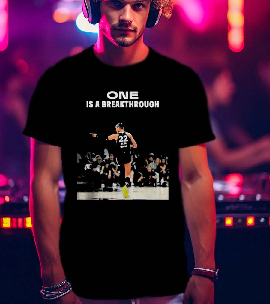 A'ja Wilson 22 One Is A Breakthrough Las Vegas Aces WNBA T-Shirt