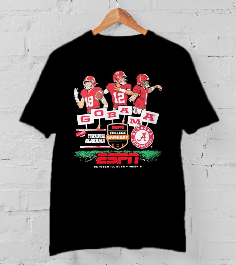 Alabama Crimson Tide College Gameday ESPN Tuscaloosa Go Bama October 10 2026 Week 6 T-Shirt