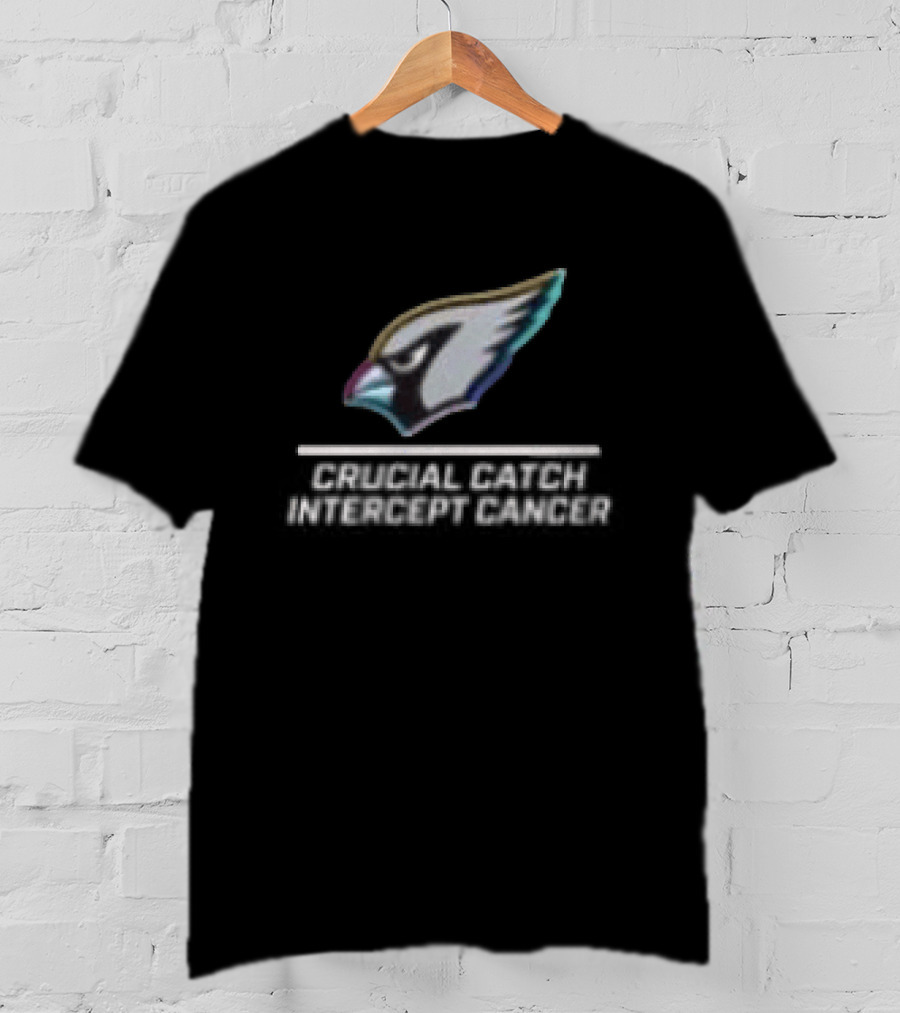 Arizona Cardinals Crucial Catch Intercept Cancer T-Shirt