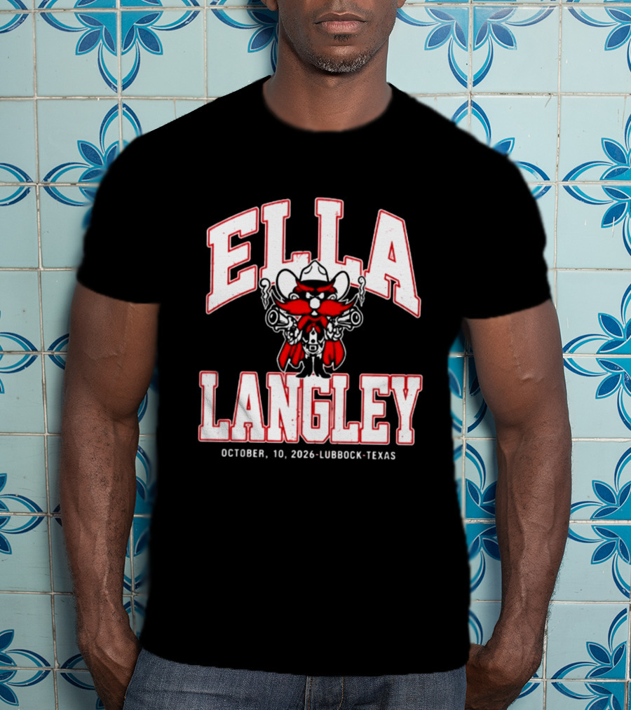 Ella Langley Lubbock Texas October 10 2026 T-Shirt