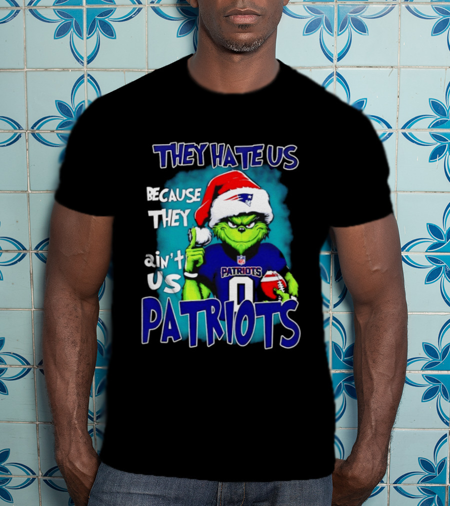 New England Patriots Grinch Santa 2026 They Hate Us Because They Ain't Us T-Shirt