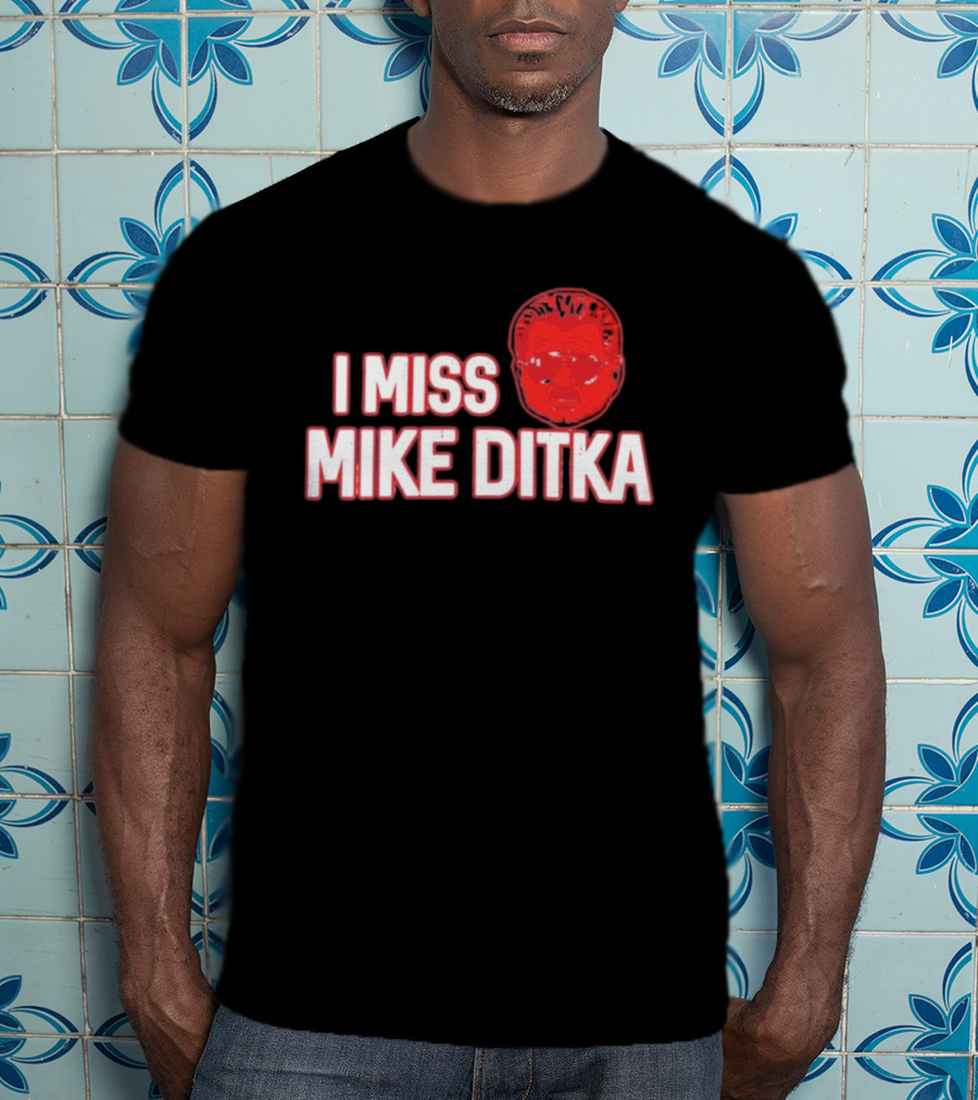 I Miss Mike Ditka Chicago Football Coach T-Shirt
