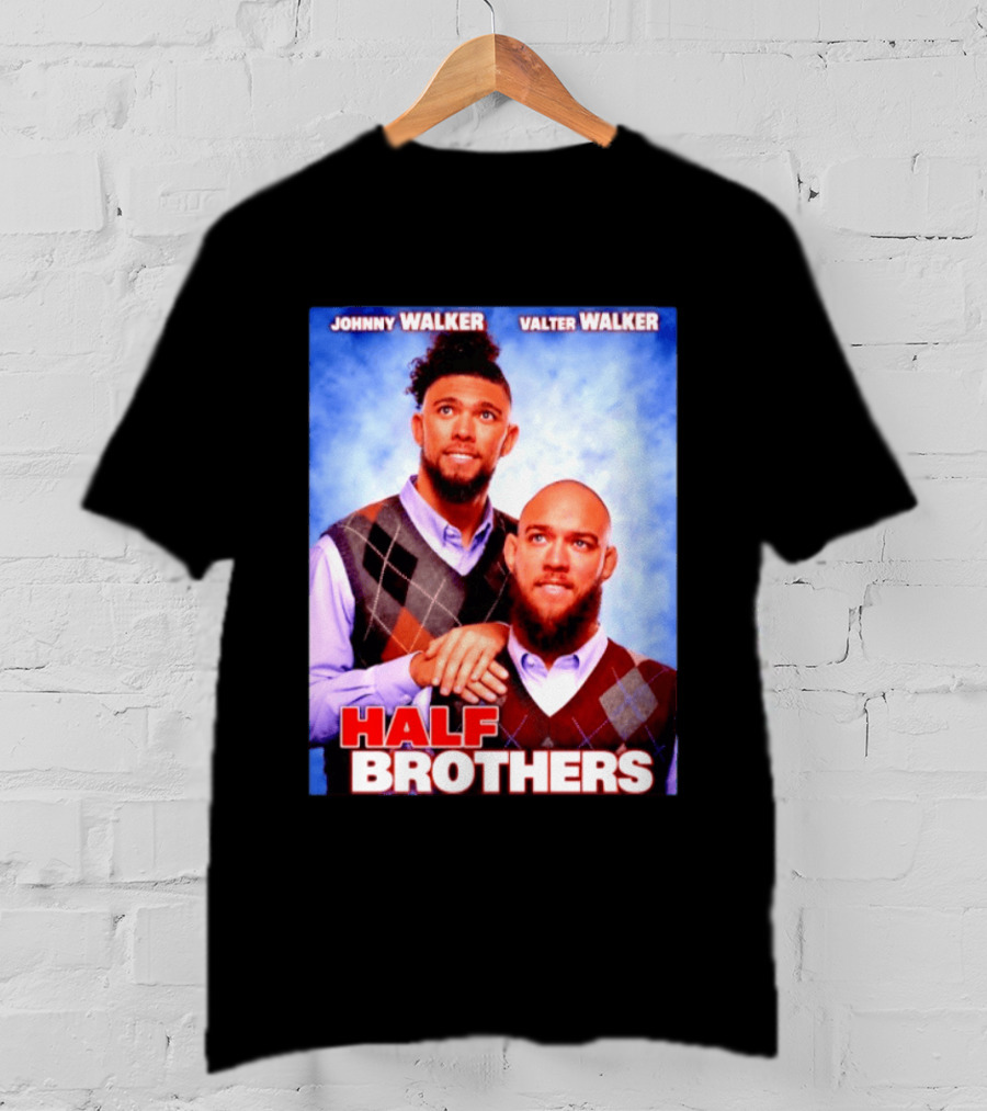 Johnny Walker Valter Walker Half Brothers Meme T-Shirt