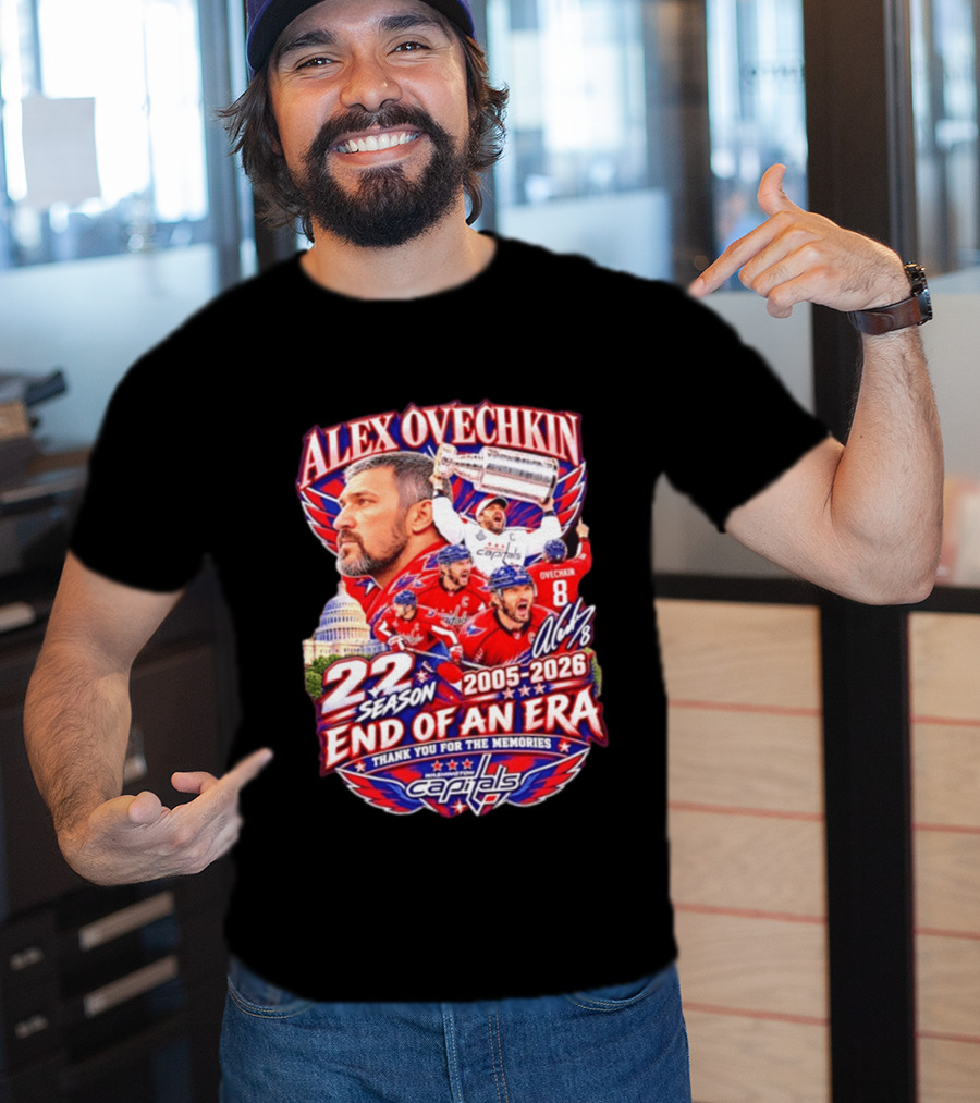 Alex Ovechkin Washington Capitals End Of An Era 22 Seasons 2005 2026 Thank You For The Memories T-Shirt