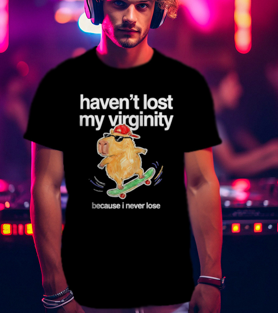 Capybara Haven't Lost My Virginity Because I Never Lose Skater Hat T-Shirt