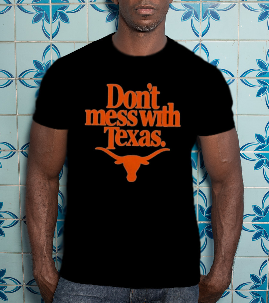 Don't Mess With Texas Longhorns Red River Rivalry T-Shirt