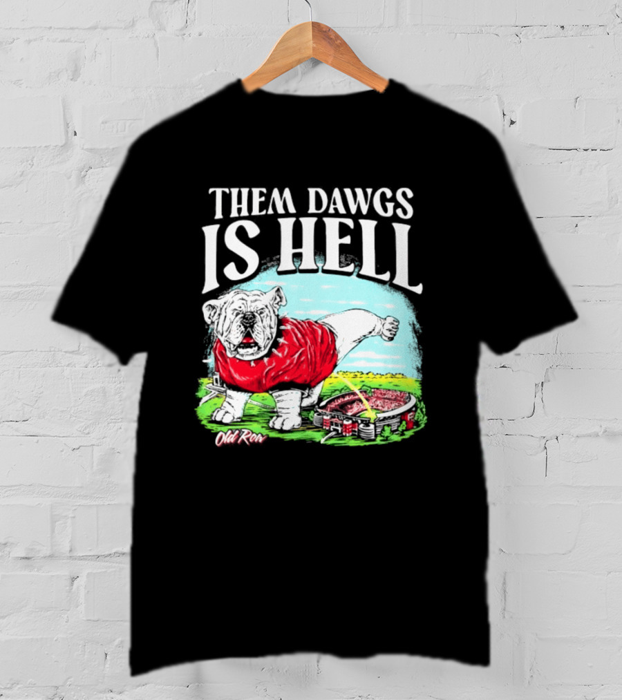 Them Dawgs Is Hell Georgia Bulldogs Football Stadium Scene T-Shirt
