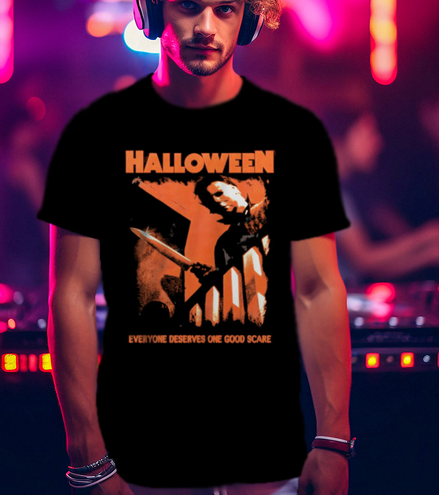 Halloween Michael Myers Everyone Deserves One Good Scare T-Shirt