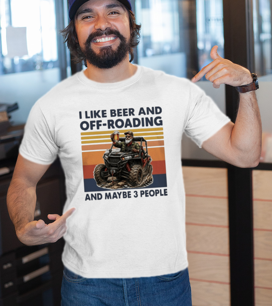 I Like Beer And Off Roading And Maybe 3 People Vintage ATV Rider T-Shirt