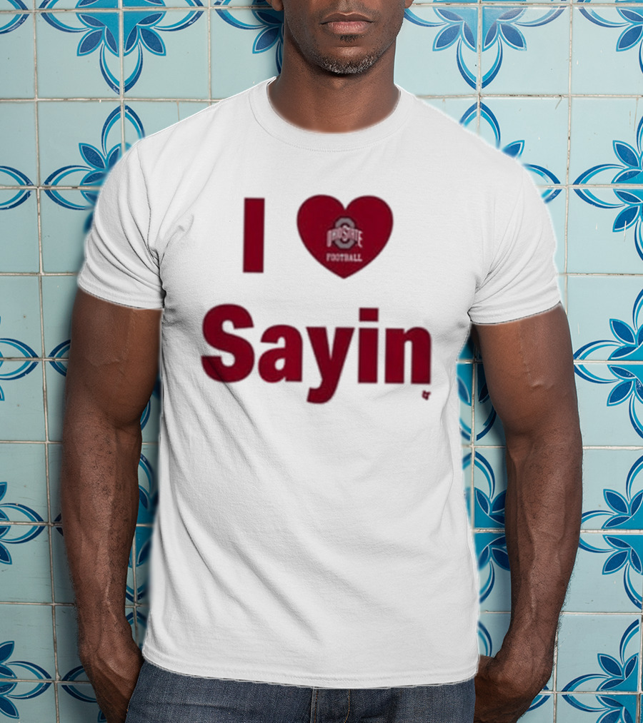 Ohio State Buckeyes I Heart Football Sayin T-Shirt