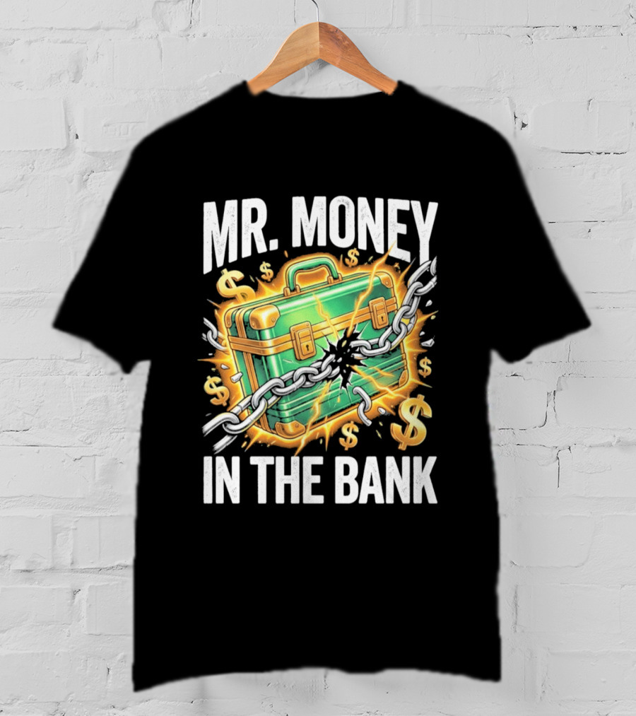 2026 Mr. Money In The Bank Winner Briefcase Chains And Dollar Signs Explosion T-Shirt