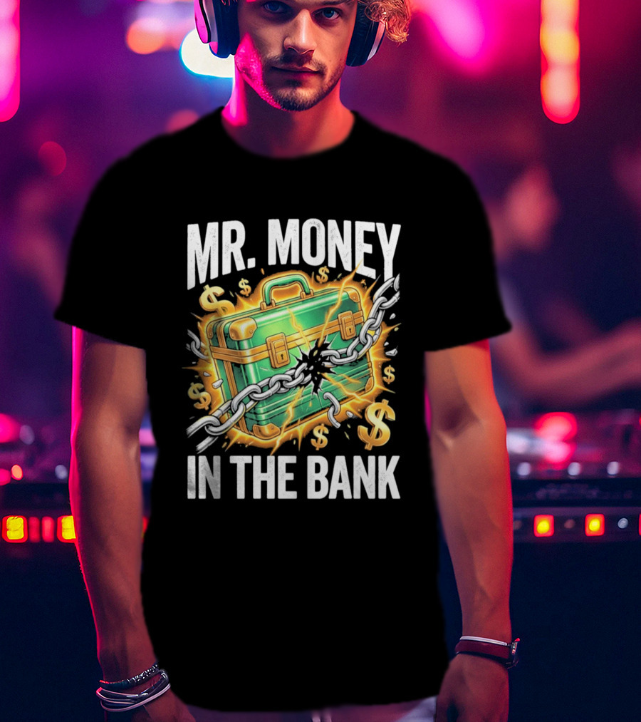 2026 Mr. Money In The Bank Winner Briefcase Chains And Dollar Signs Explosion T-Shirt