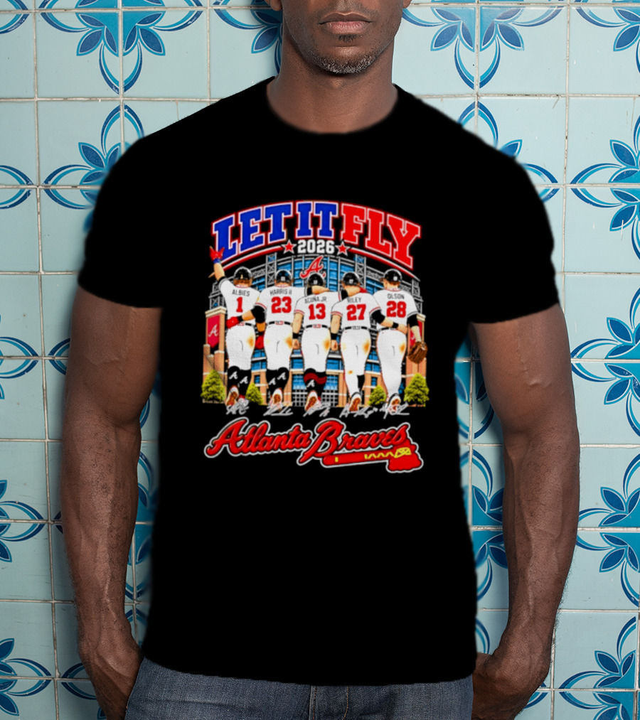 Atlanta Braves Let It Fly 2026 MLB Players Signatures T-Shirt