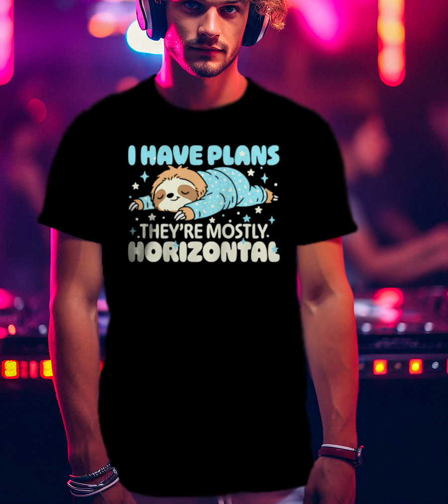 I Have Plans Sloth They're Mostly Horizontal Pajamas And Stars T-Shirt