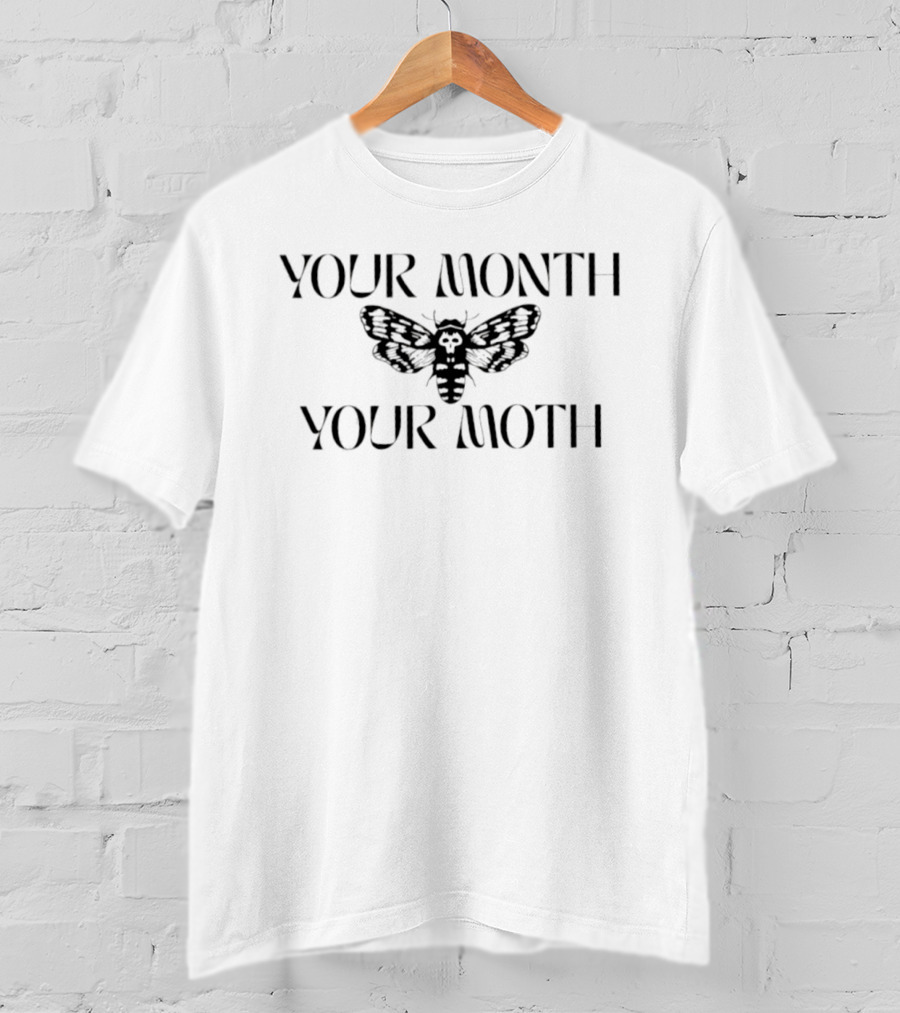 Your Month Your Moth Gothic Occult Insect Image T-Shirt